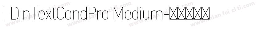 FDinTextCondPro Medium字体转换